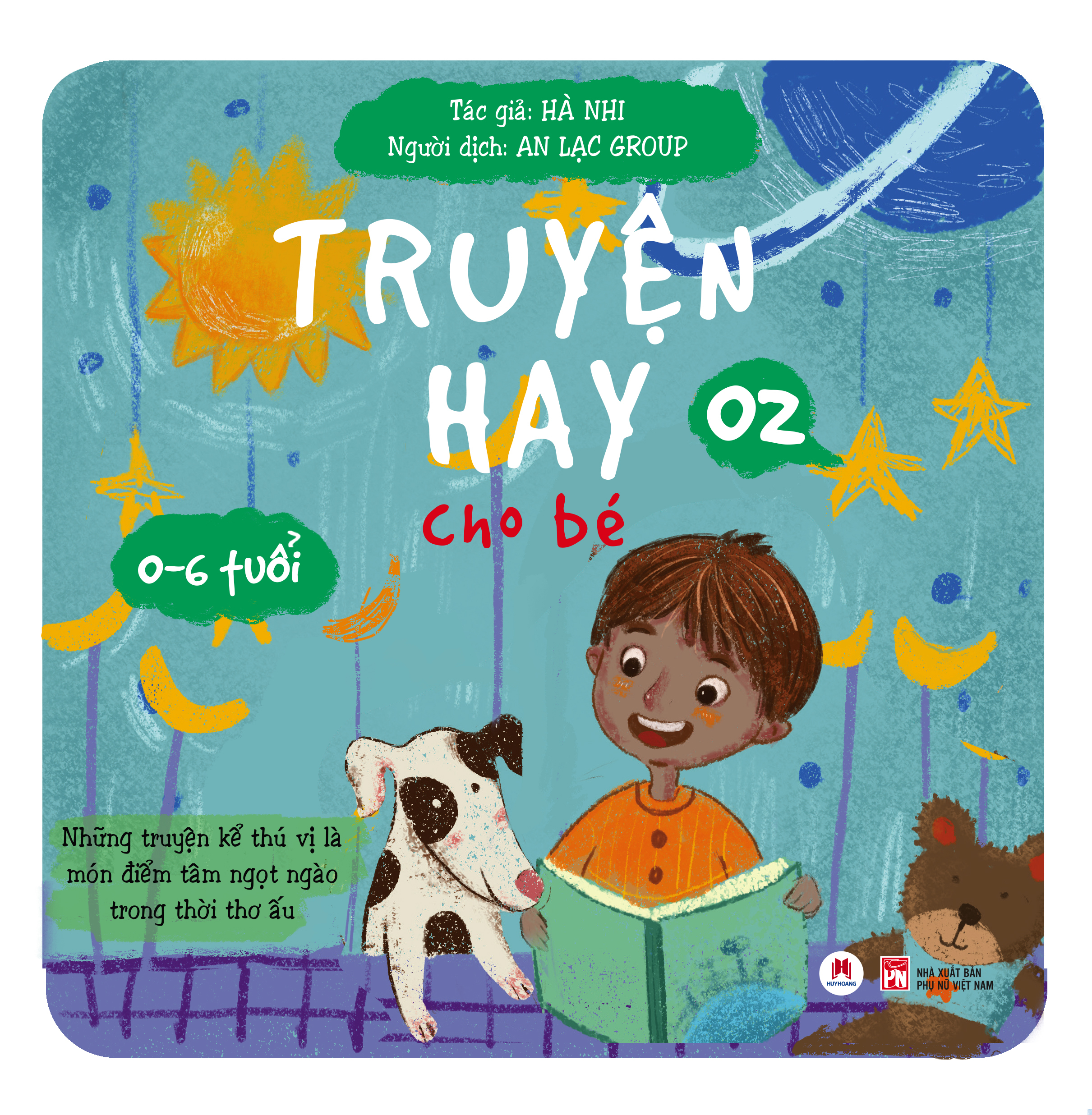 Bộ Truyện Hay Cho Bé 0-6 Tuổi - Tập 2 (Tái Bản 2024) - Ảnh 2