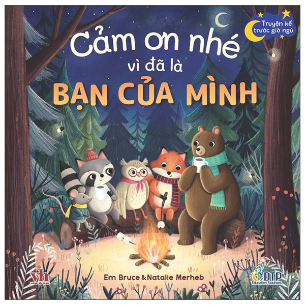 Bộ Truyện Kể Trước Giờ Ngủ - Cảm Ơn Nhé Vì Đã Là Bạn Của Mình - Ảnh 1