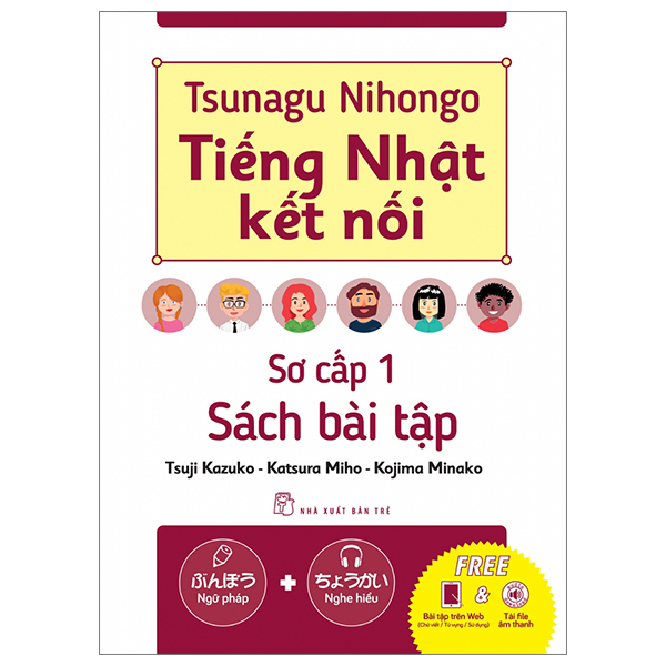 Bộ Tsunagu Nihongo - Tiếng Nhật Kết Nối - Sơ Cấp 1 - Tiếng Nhật Giao Tiếp Cơ Bản - Ảnh 19