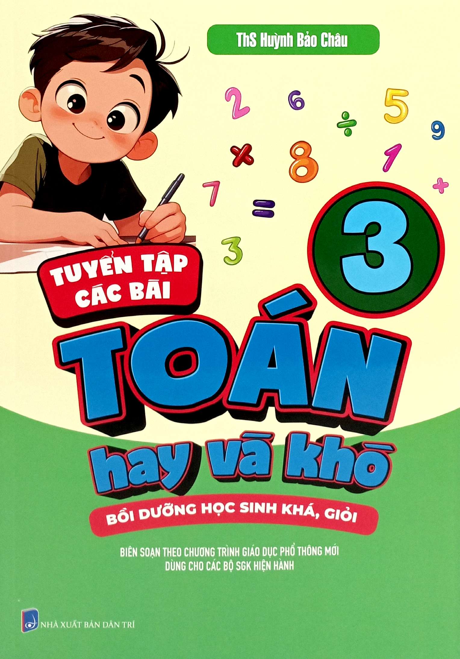 Bo
Tuyen Tap Cac Bai Toan Hay Va Kho 3 - Boi Duong Hoc Sinh Kha, Gioi - Ảnh 2