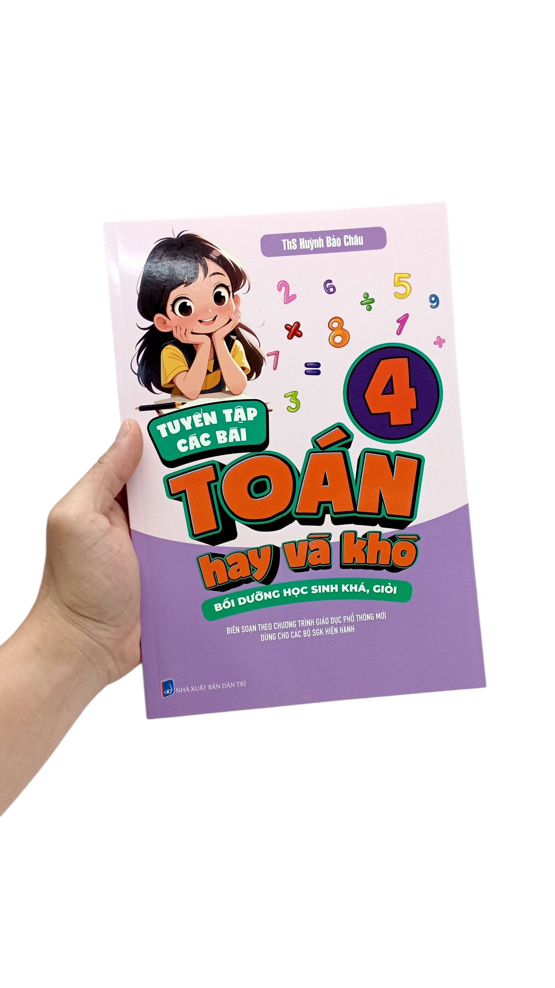Bo
						
										
										Tuyen Tap Cac Bai Toan Hay Va Kho 4 - Boi Duong Hoc Sinh Kha, Gioi - Ảnh 7