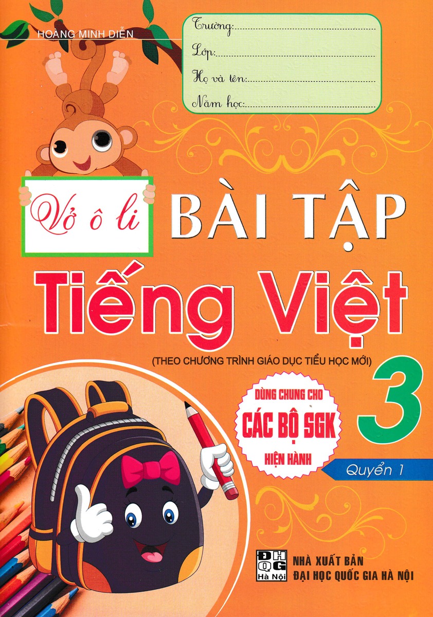 Bo
Vo O Li Bai Tap Tieng Viet 3 - Quyen 1 (Theo Chuong Trinh Giao Duc Tieu Hoc Moi - Dung Chung Cho Cac Bo SGK Hien Hanh) - Ảnh 2
