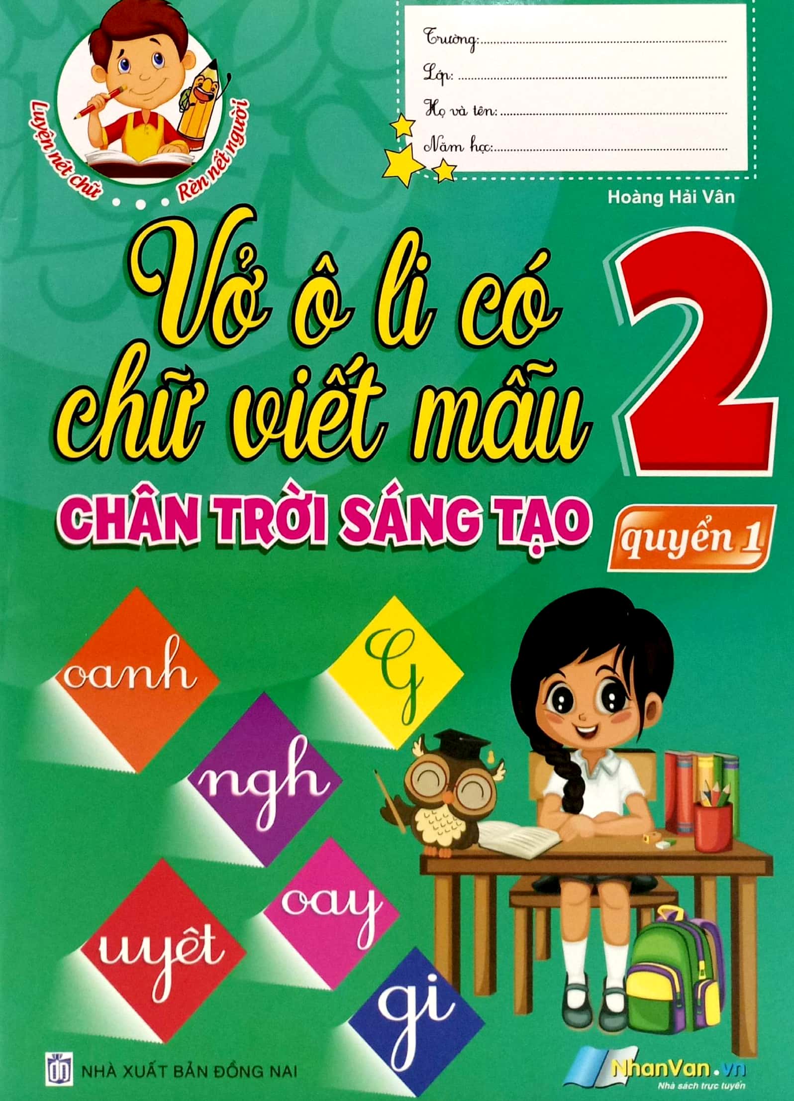 Bộ Vở Ô Li Có Chữ Viết Mẫu 2 - Quyển 1 (Chân Trời Sáng Tạo) - Ảnh 2