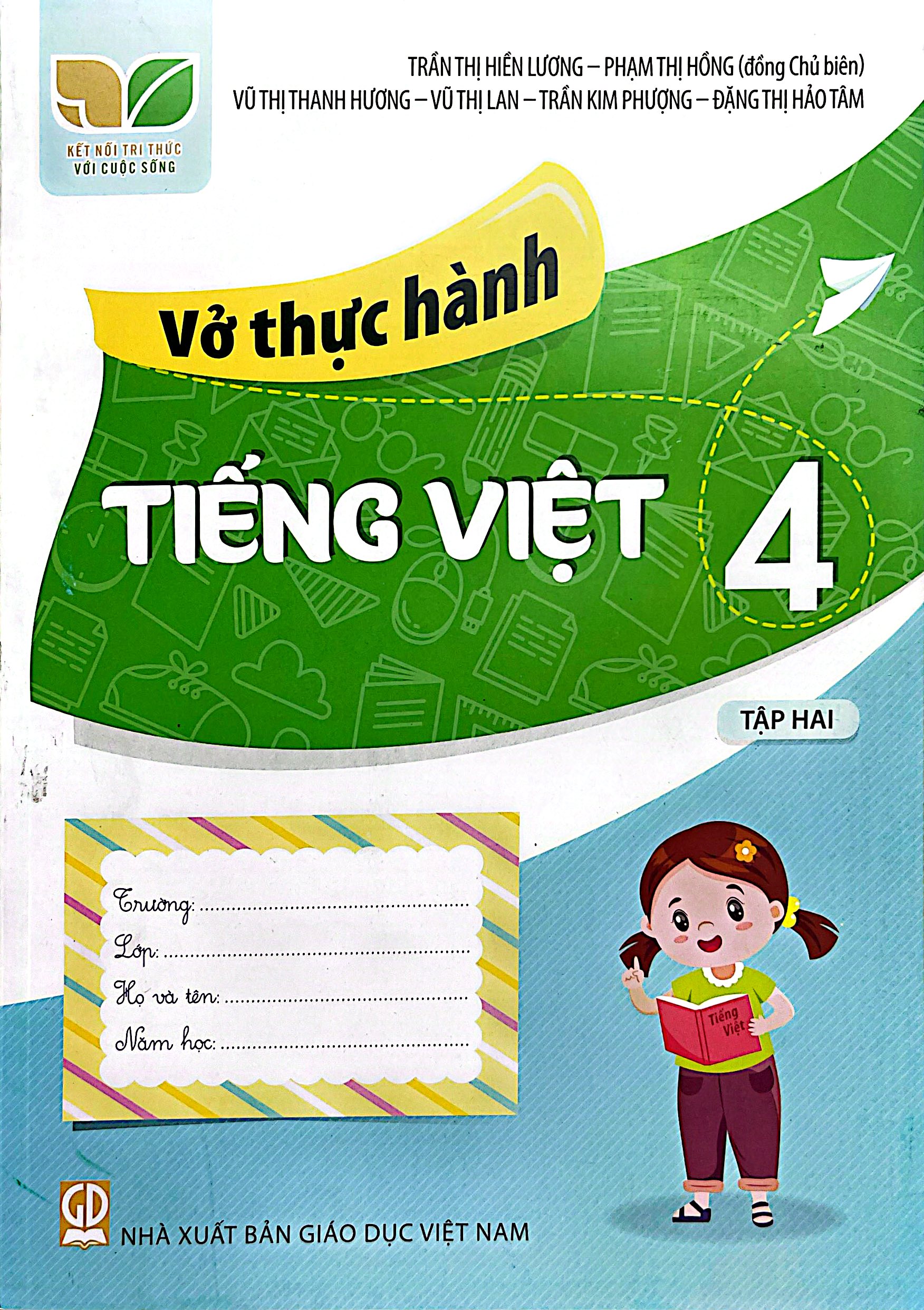 Bộ
Vở Thực Hành Tiếng Việt 4 - Tập 2 (Kết Nối) (Chuẩn) - Ảnh 2