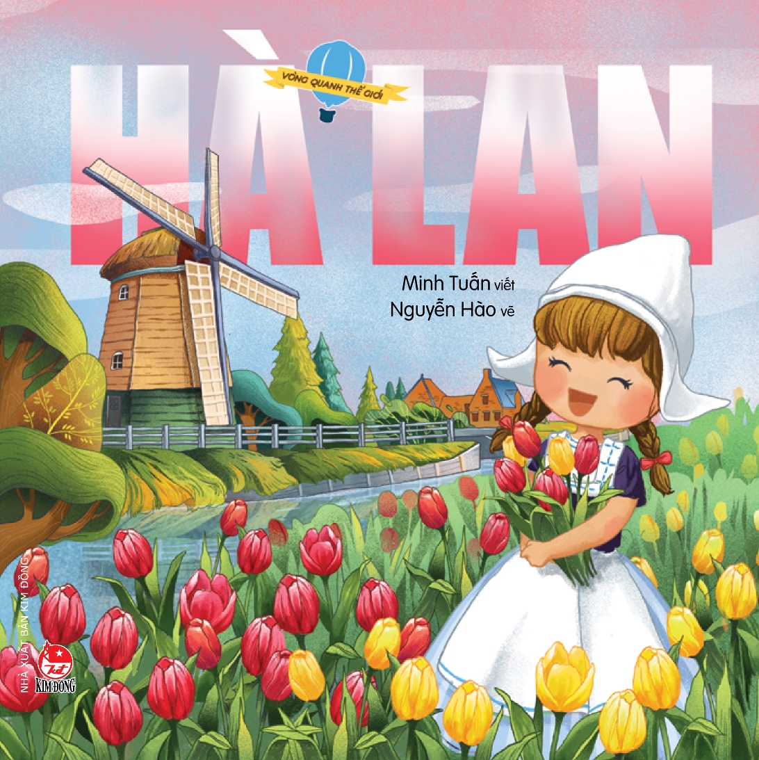 Bộ Vòng Quanh Thế Giới - Hà Lan - Ảnh 1