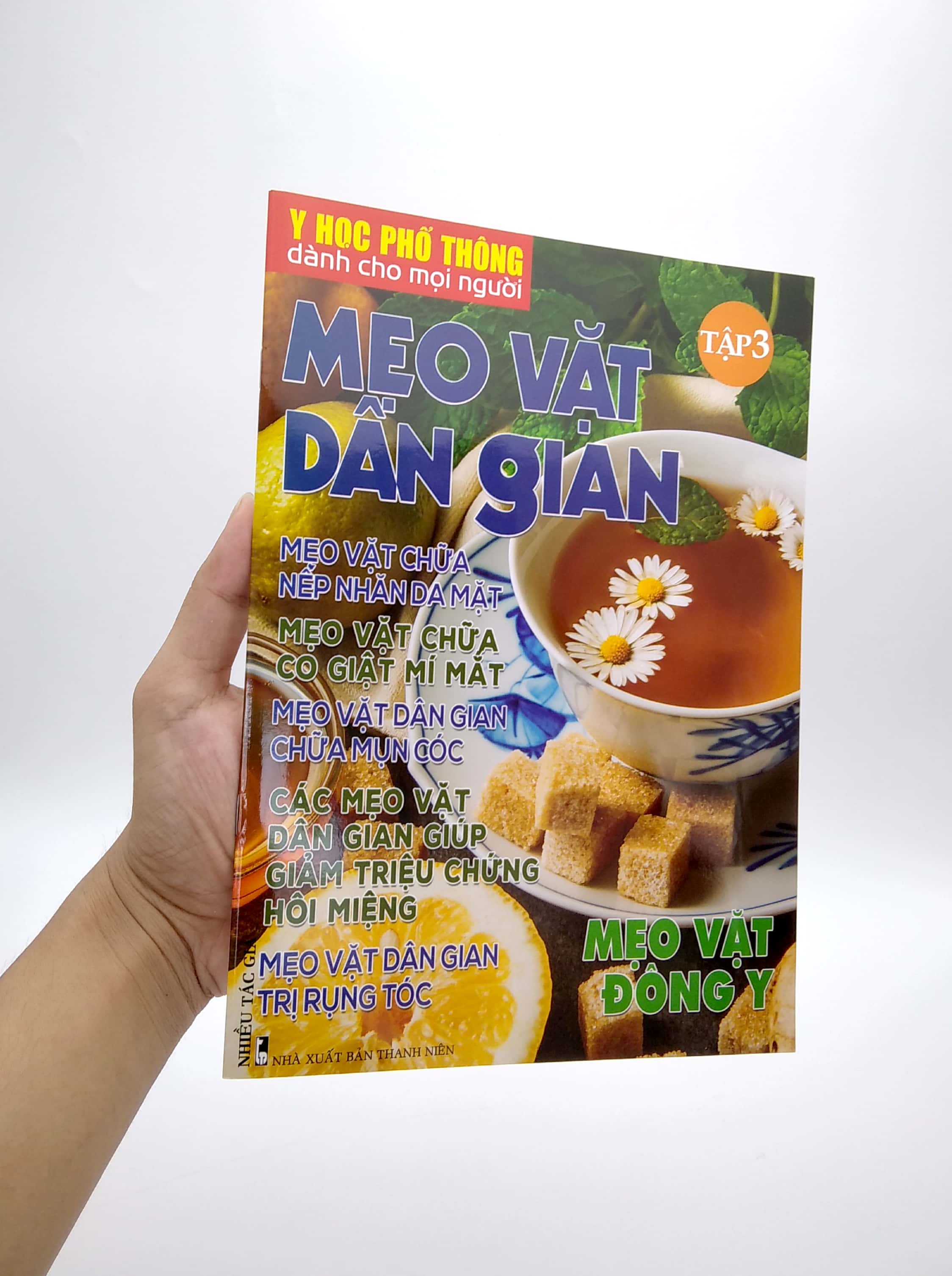 bộ y học phổ thông dành cho mọi người - chuyên đề: mẹo vặt dân gian 3 - Ảnh 7
