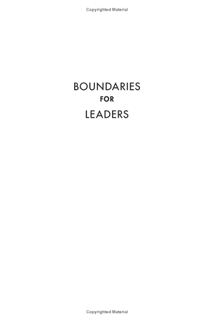 boundaries for leaders : results, relationships, and being ridiculously in charge - Ảnh 4