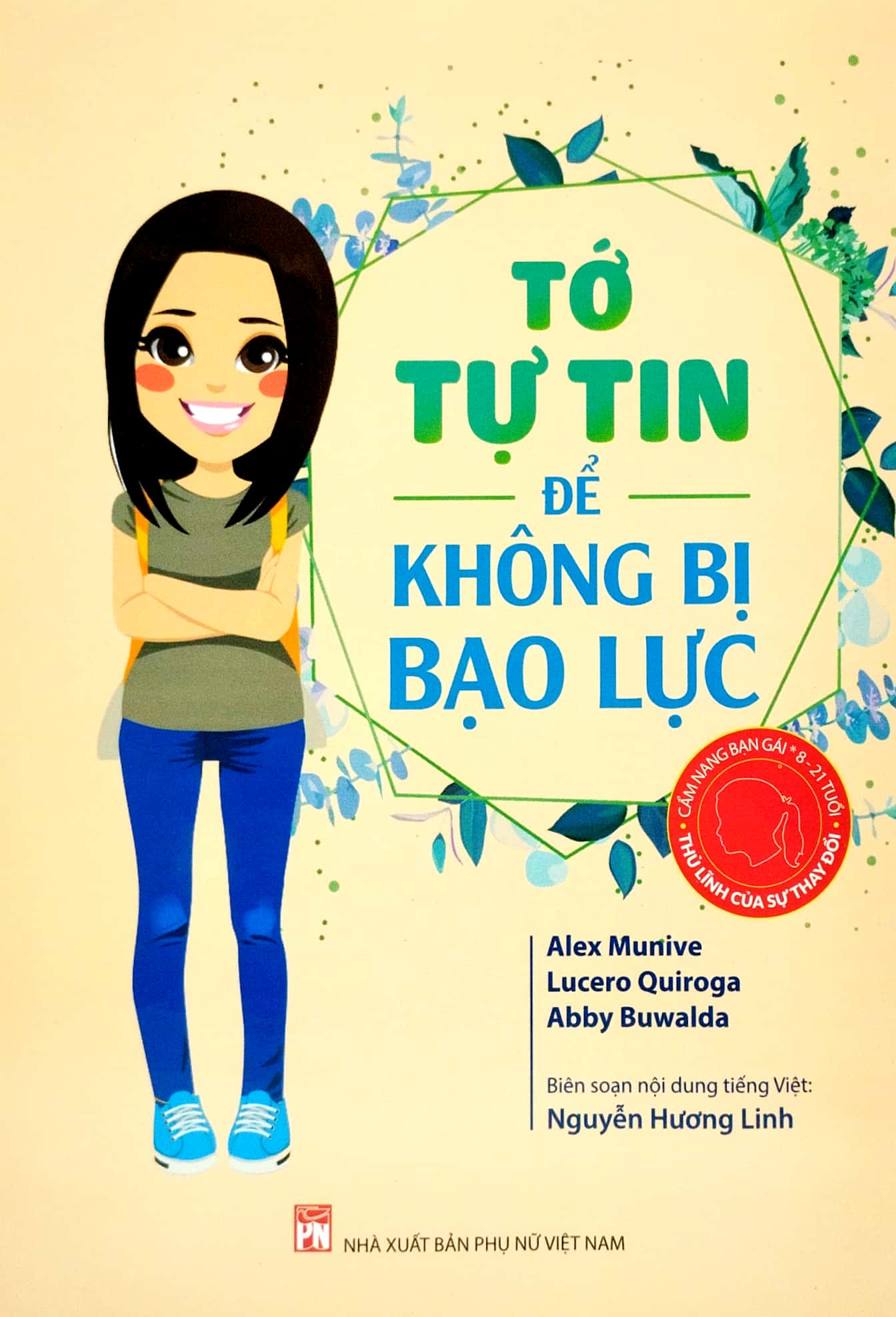 cẩm nang bạn gái - thủ lĩnh của sự thay đổi - tớ tự tin để không bị bạo lực (tái bản 2022) - Ảnh 2