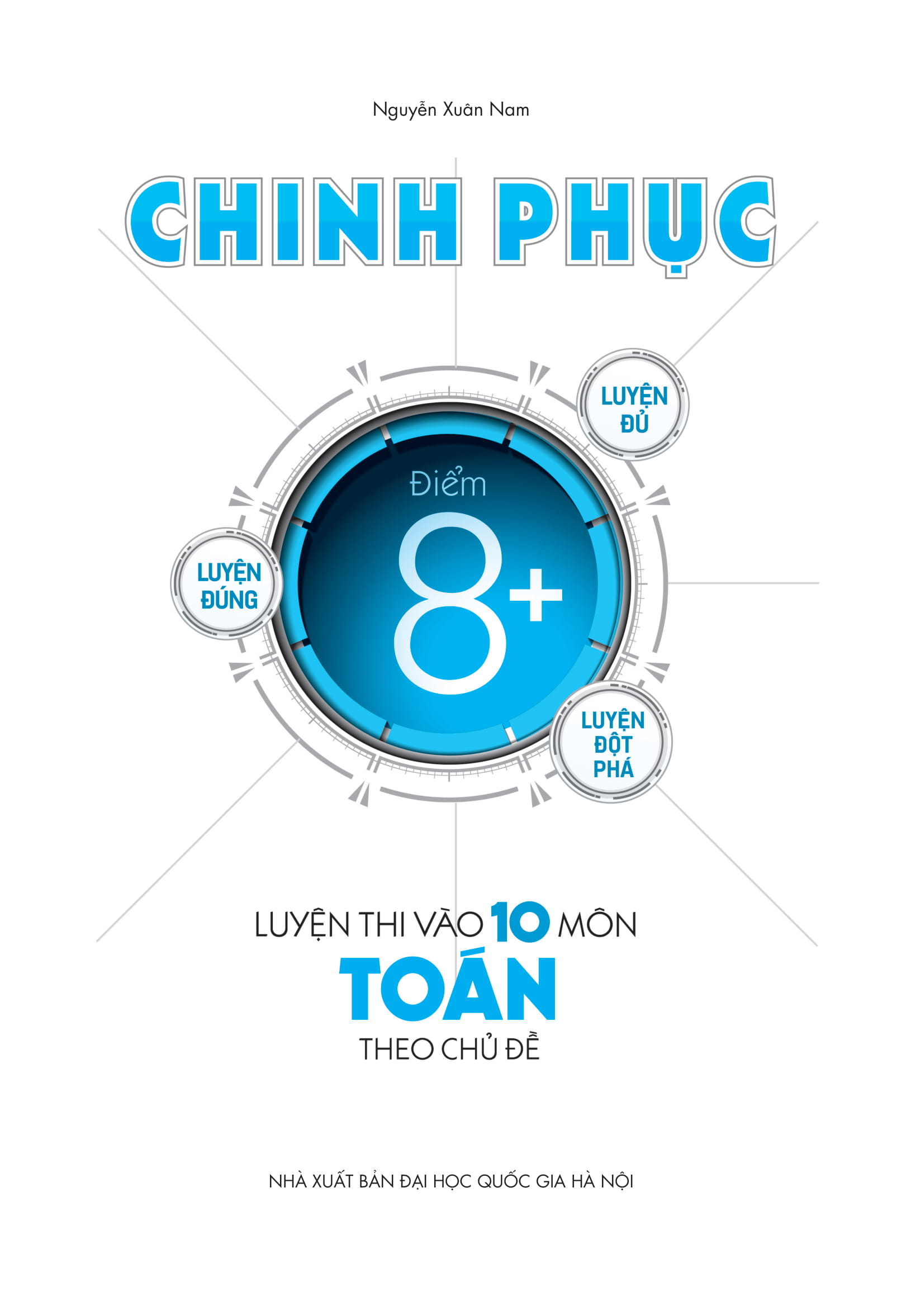 chinh phục luyện thi vào lớp 10 môn toán theo chủ đề - Ảnh 2