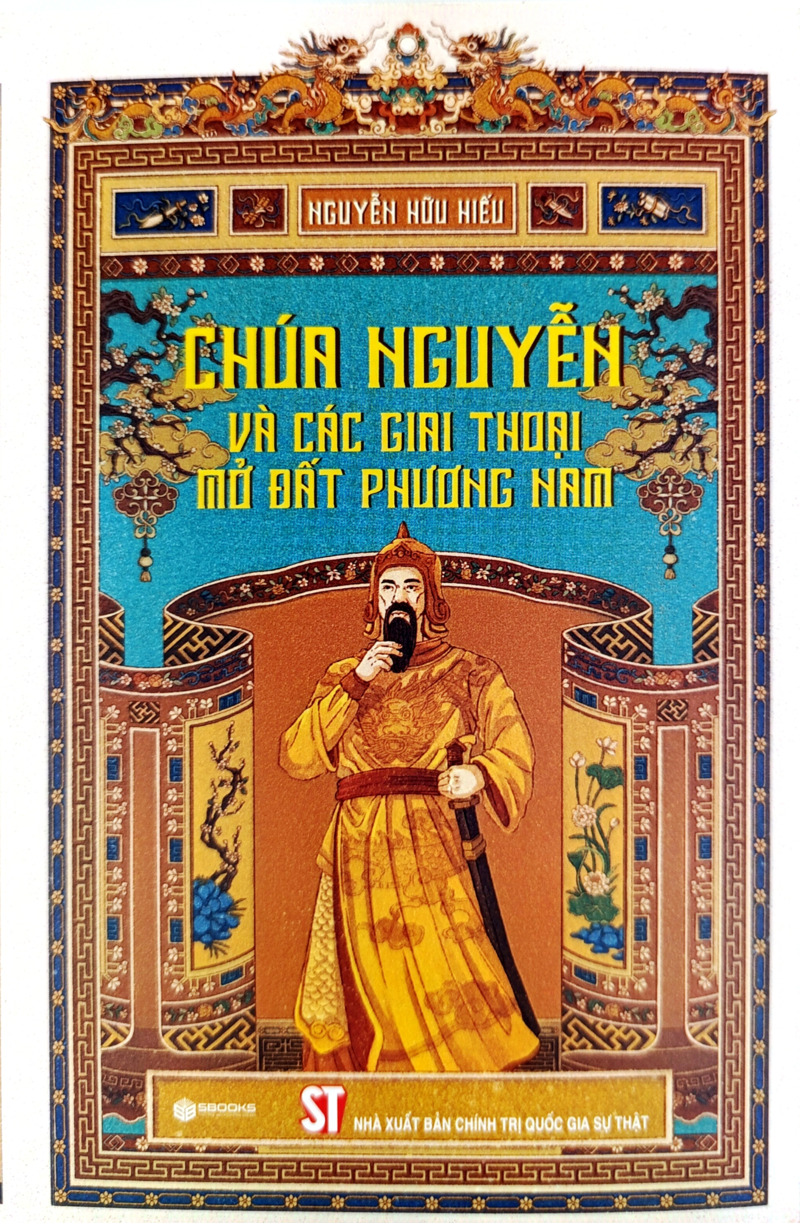 Chua Nguyen Va Cac Giai Thoai Mo Dat Phuong Nam - Ảnh 2