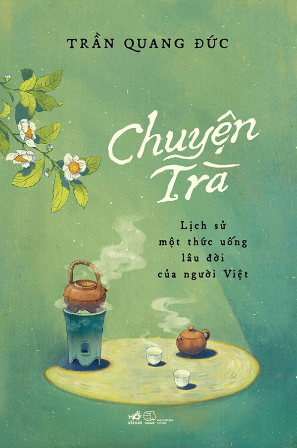 chuyện trà - lịch sử một thức uống lâu đời của người việt - Ảnh 2
