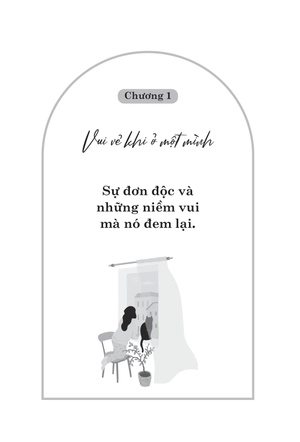 cô đơn nhưng không cô độc - hạnh phúc luôn bên ta - Ảnh 9