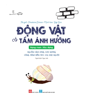 combo sách động vật có tầm ảnh hưởng - nguồn cảm hứng cho những công trình kiến trúc của loài người (bộ 3 cuốn) - Ảnh 11