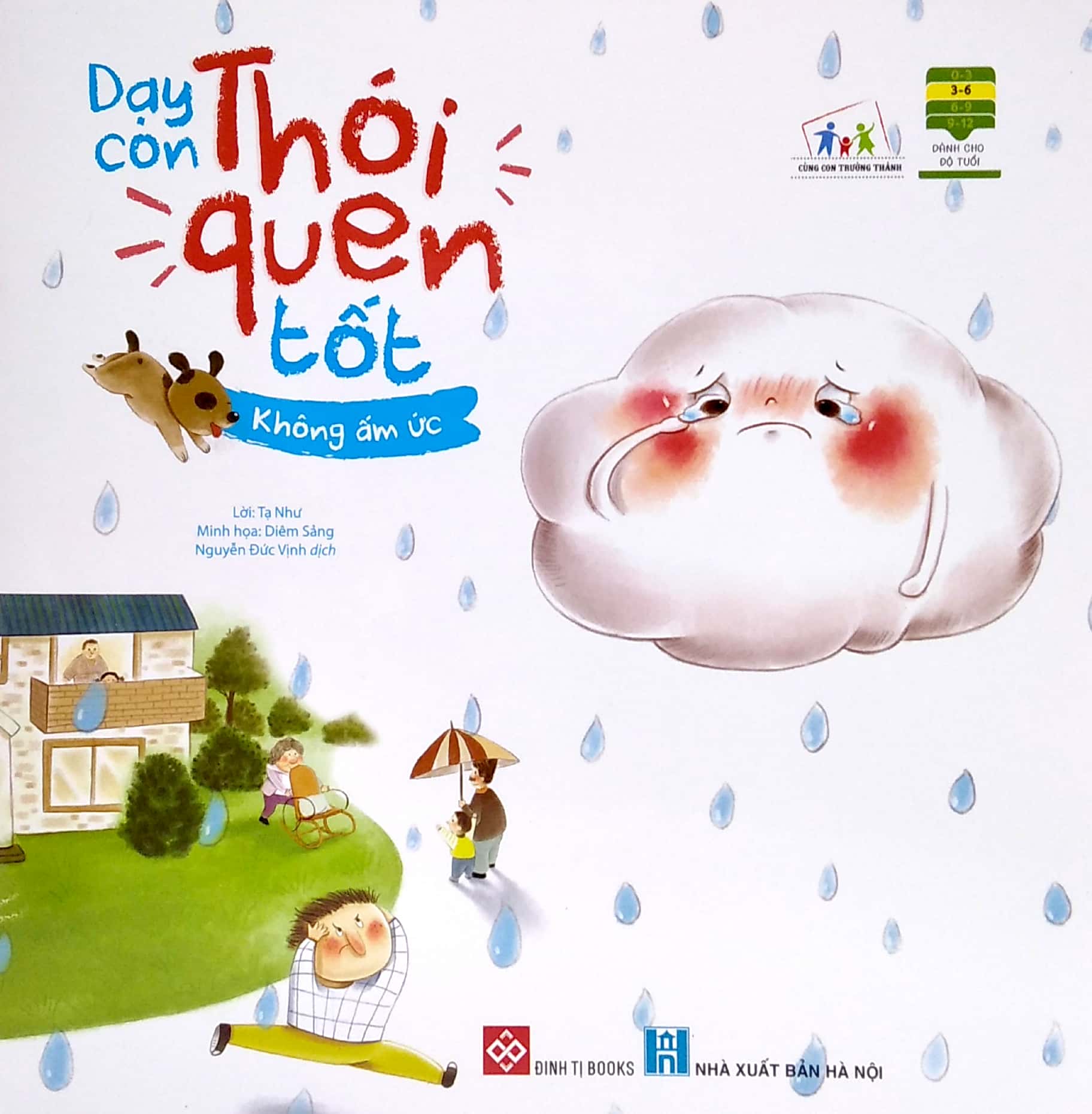 cùng con trưởng thành - dạy con thói quen tốt - không ấm ức - Ảnh 2