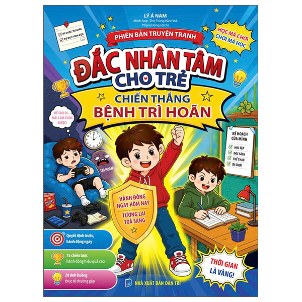 Đắc Nhân Tâm Cho Trẻ Em - Chiến Thắng Bệnh Trì Hoãn - Phiên Bản Truyện Tranh - Ảnh 1