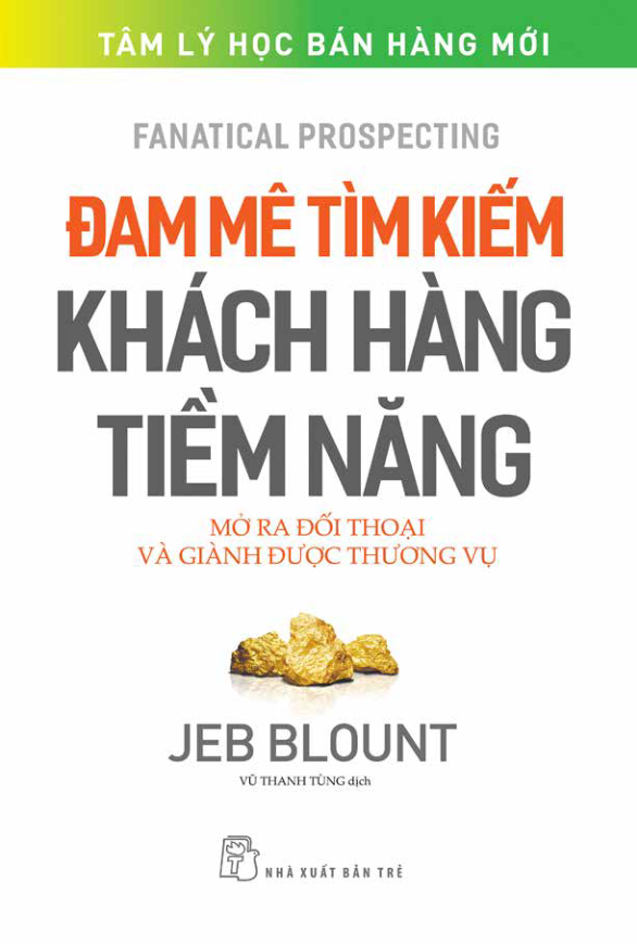 đam mê tìm kiếm khách hàng tiềm năng: mở ra đối thoại và giành được thương vụ - Ảnh 2