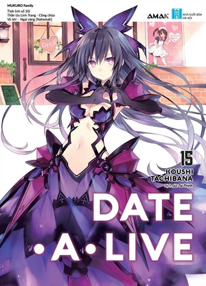 date a live - tập 15 - mukuro family - tặng kèm 2 bookmark + 1 set card đôi - Ảnh 2