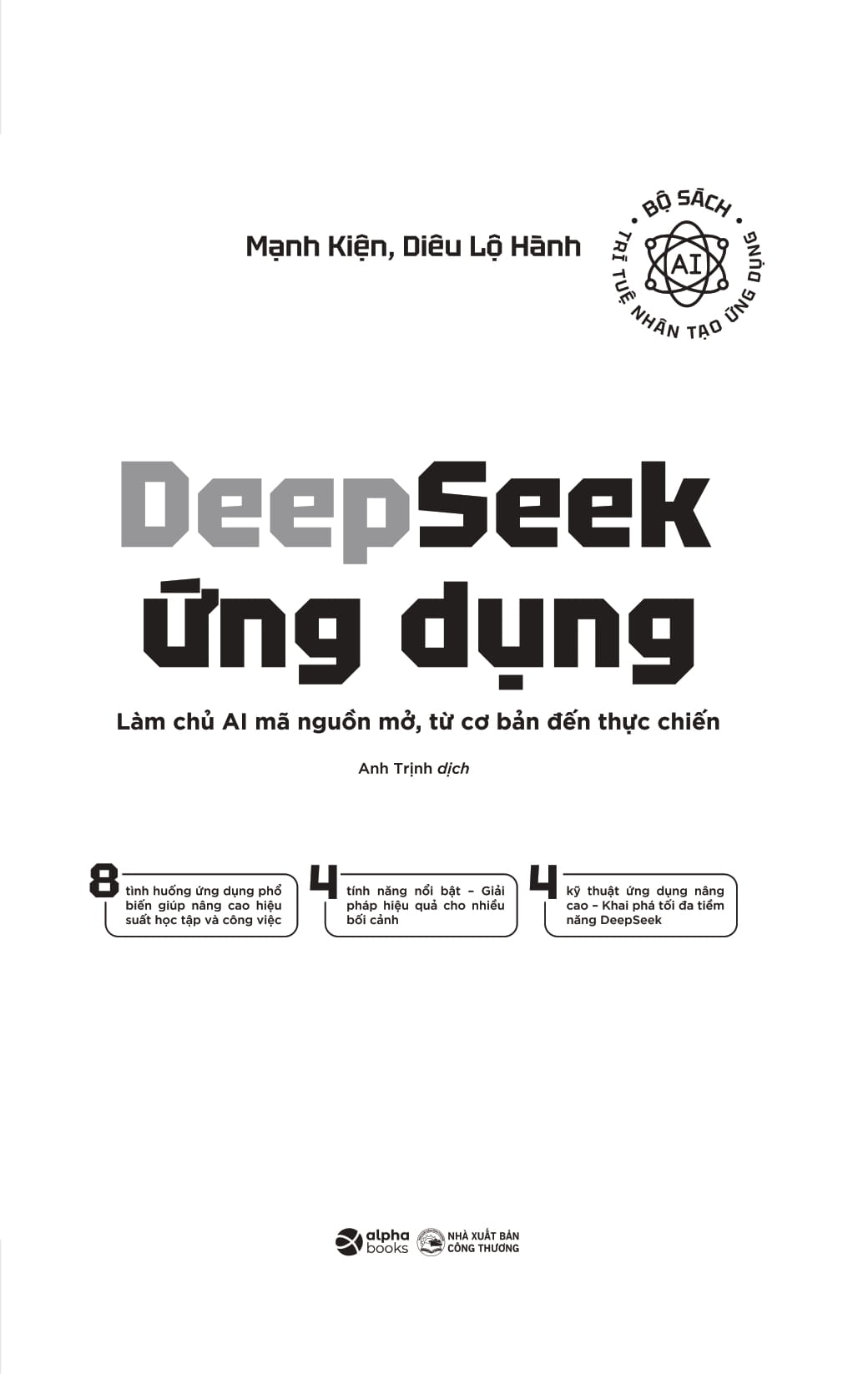 Deepseek Ứng Dụng - Làm Chủ AI Mã Nguồn Mở, Từ Cơ Bản Đến Thực Chiến - Ảnh 4