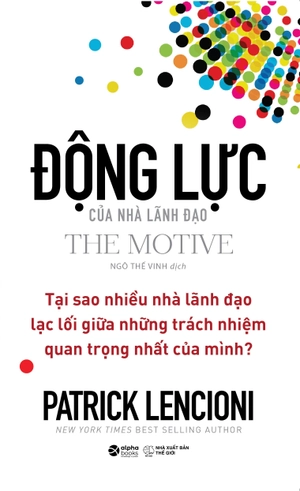 động lực của nhà lãnh đạo - the motive - Ảnh 3