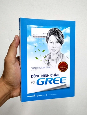đổng minh châu và gree (seri tủ sách doanh nhân hàng đầu châu á) - Ảnh 7