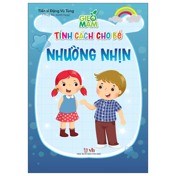 Gieo Mầm Tính Cách Cho Bé - Ngoan Ngoãn - Ảnh 10