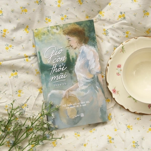 gió còn thổi mãi - tặng kèm bookmark - Ảnh 5