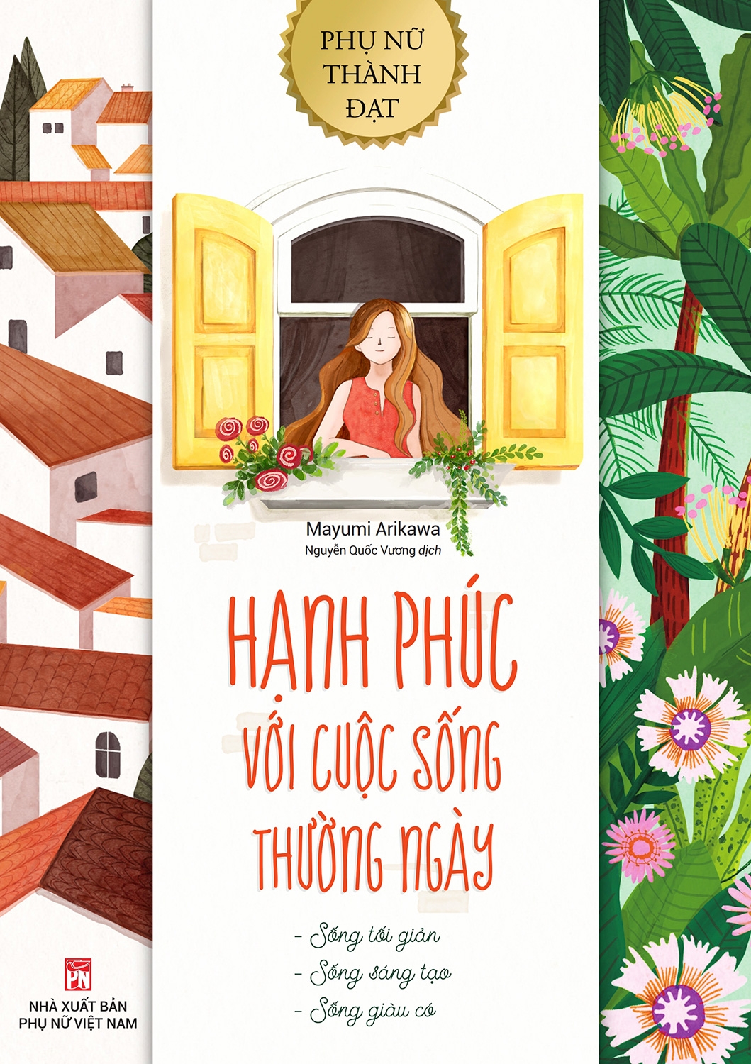 hạnh phúc với cuộc sống thường ngày (tái bản 2021) - Ảnh 2