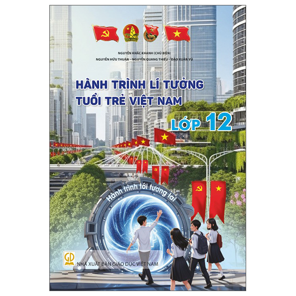 Hành Trình Lí Tưởng - Tuổi Trẻ Việt Nam - Lớp 4 - Ảnh 12