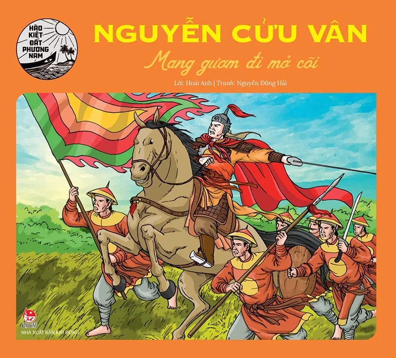 hào kiệt đất phương nam - nguyễn cửu vân - mang gươm đi mở cõi - Ảnh 2