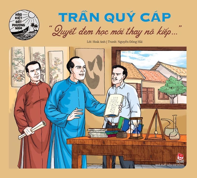 hào kiệt đất phương nam - trần quý cáp - "quyết đem học mới thay nô kiếp…" - Ảnh 2