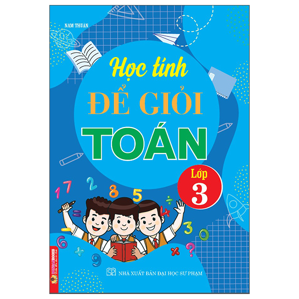 Học Tính Để Giỏi Toán Lớp 3 - Ảnh 1