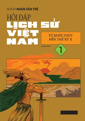 hỏi đáp lịch sử việt nam - tập 1 - từ khởi thủy đến thế kỷ x - Ảnh 2