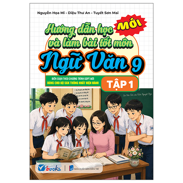 Hướng Dẫn Học Và Làm Bài Tốt Môn Ngữ Văn 8 - Tập 1 - Ảnh 7