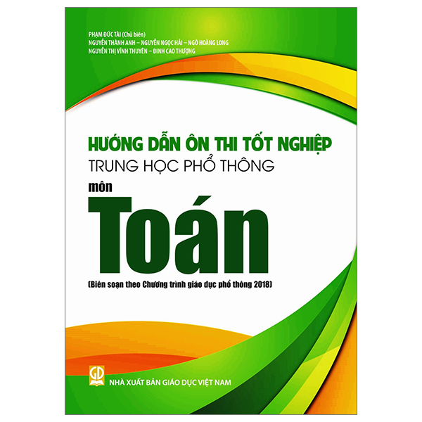 hướng dẫn ôn thi tốt nghiệp trung học phổ thông (theo chương trình giáo dục phổ thông 2018) - Ảnh 3