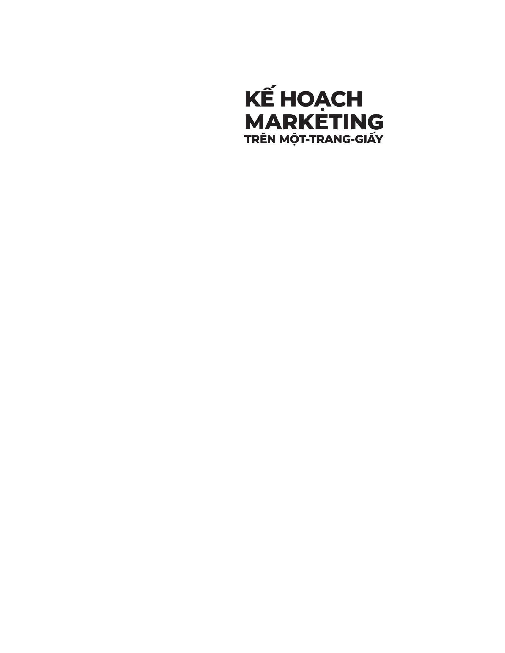 Ke Hoach Marketing Tren Mot Trang Giay - Nhung Chi Dan De Hieu Nhat Cho Mot Ke Hoach Marketing Thong Minh - Ảnh 2