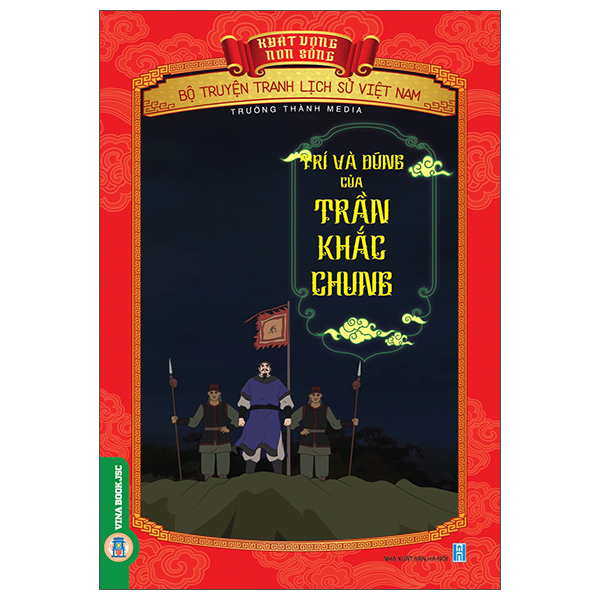 Khát Vọng Non Sông - Bộ Truyện Tranh Lịch Sử Việt Nam - An Tư Công Chúa - Ảnh 16