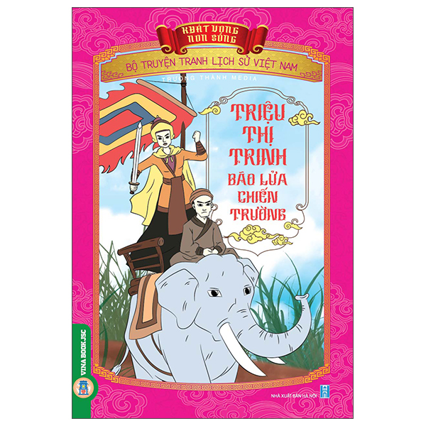 Khát Vọng Non Sông - Bộ Truyện Tranh Lịch Sử Việt Nam - An Tư Công Chúa - Ảnh 33