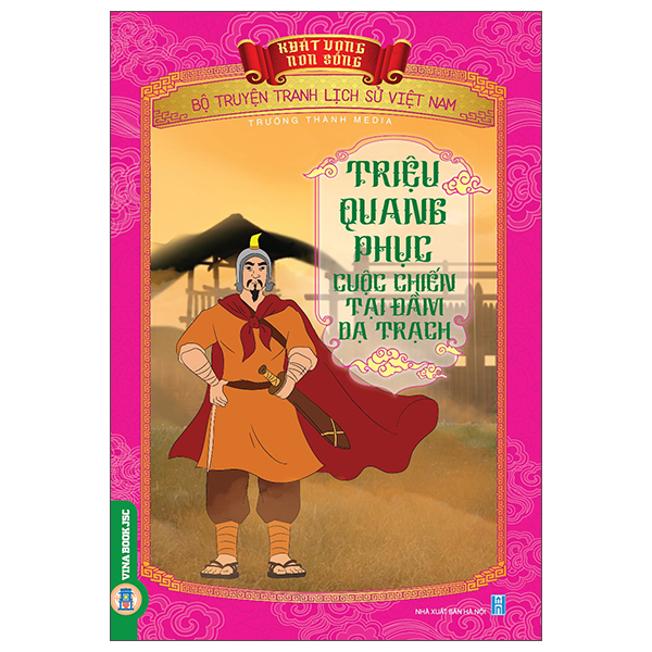 Khát Vọng Non Sông - Bộ Truyện Tranh Lịch Sử Việt Nam - Kinh Dương Vương Thủy Tổ Của Dân Tộc Việt - Ảnh 43