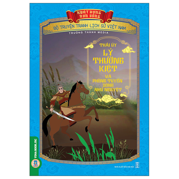 Khát Vọng Non Sông - Bộ Truyện Tranh Lịch Sử Việt Nam - Lý Công Uẩn - Tuổi Thơ Và Hoài Bão - Ảnh 38