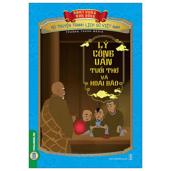 Khát Vọng Non Sông - Bộ Truyện Tranh Lịch Sử Việt Nam - Phạm Ngũ Lão Và Câu Chuyện Đan Sọt - Ảnh 22