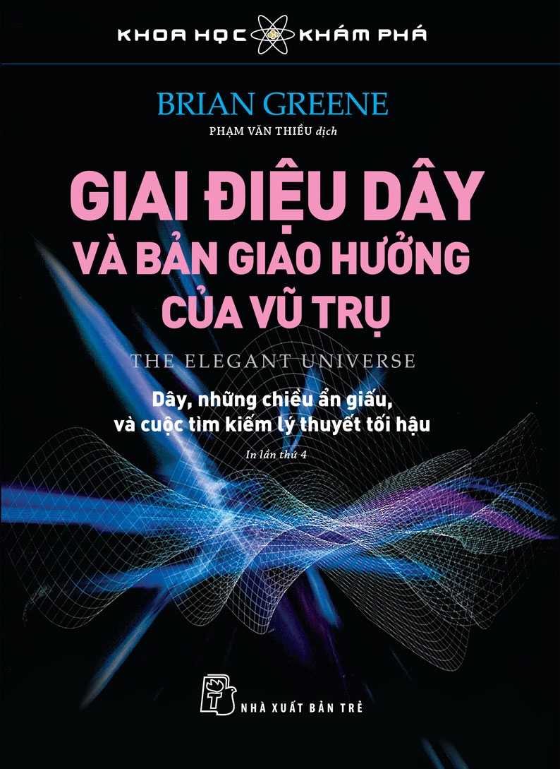 khoa học khám phá - giai điệu dây và bản giao hưởng của vũ trụ (tái bản 2024) - Ảnh 2