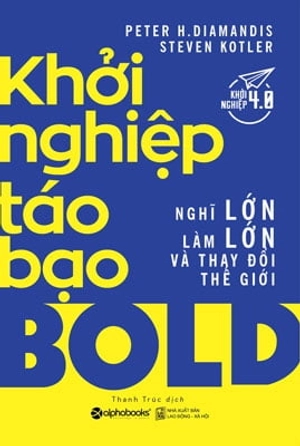 khởi nghiệp táo bạo - Ảnh 3