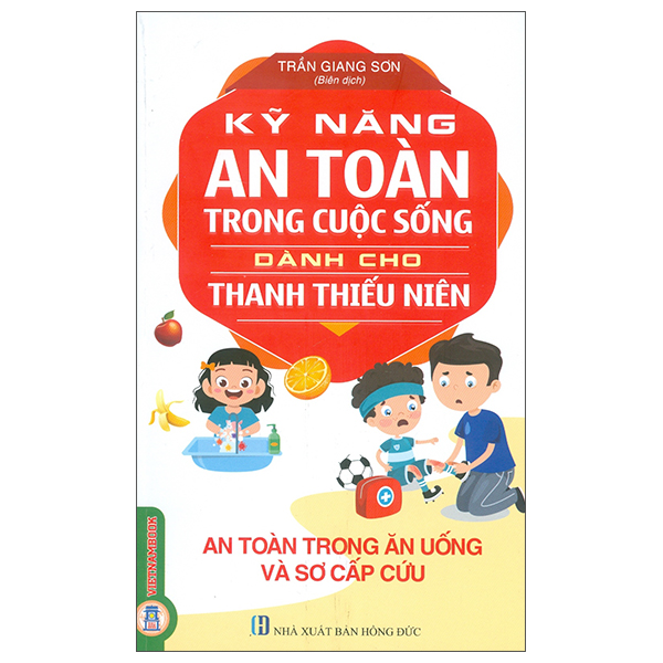 Kỹ Năng An Toàn Trong Cuộc Sống Dành Cho Thanh Thiếu Niên - An Toàn Khi Tham Gia Các Hoạt Động Ngoài Trời Và Phòng Chống Thiên Tai (Tái Bản 2026) - Ảnh 4