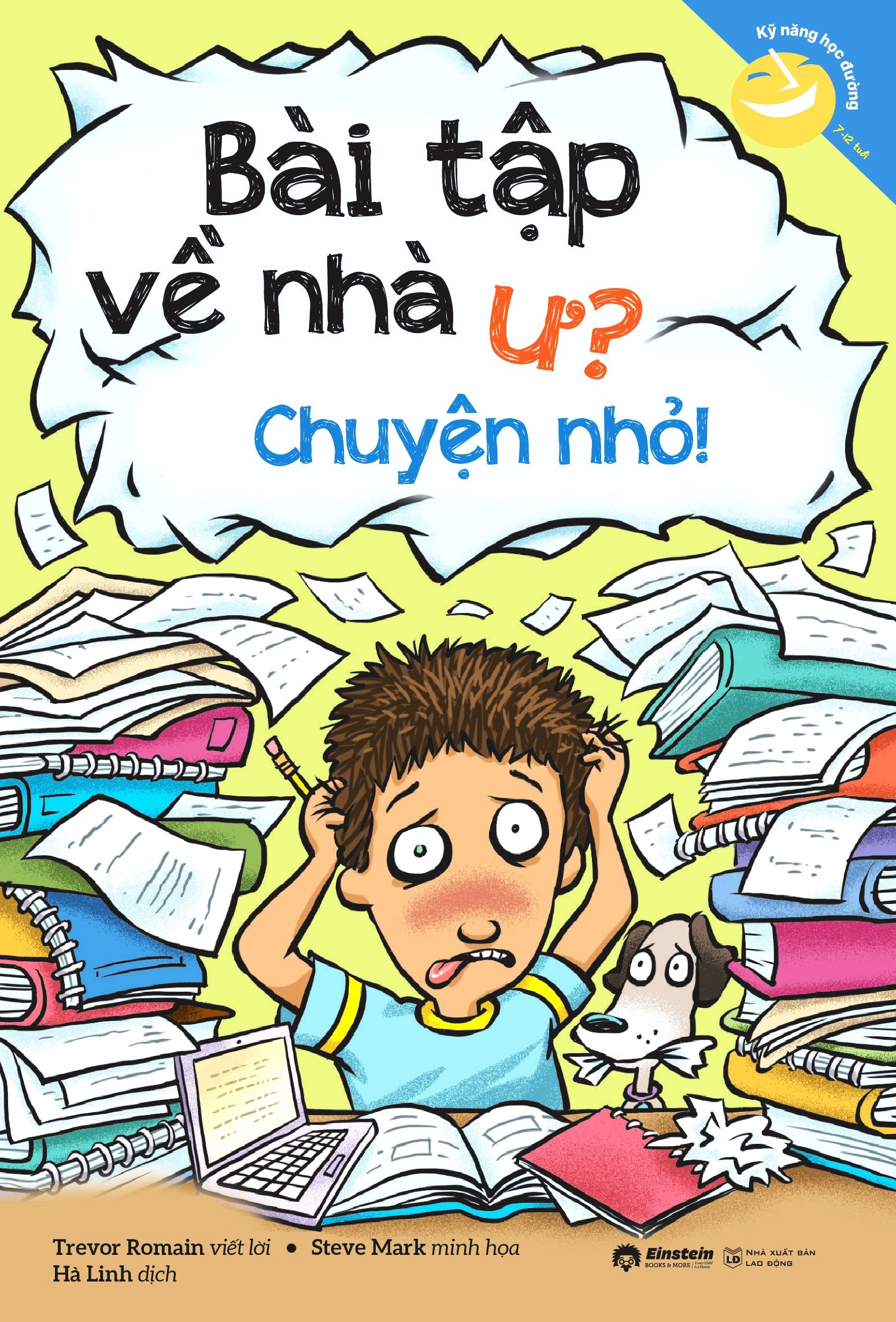 kỹ năng học đường - bài tập về nhà ư? chuyện nhỏ! (tái bản 2023) - Ảnh 2