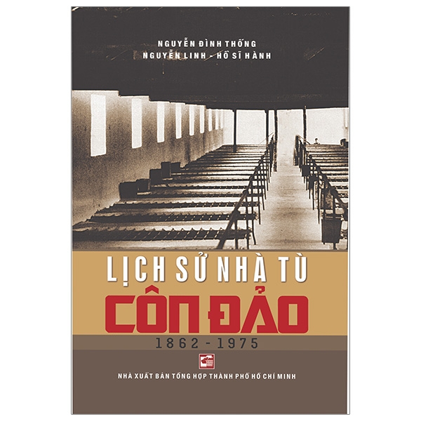 lịch sử nhà tù côn đảo 1862-1975 (tái bản 2023) - Ảnh 2