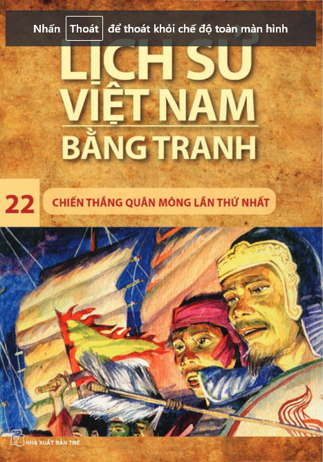 lịch sử việt nam bằng tranh - tập 22 - chiến thắng quân mông lần thứ nhất - Ảnh 3