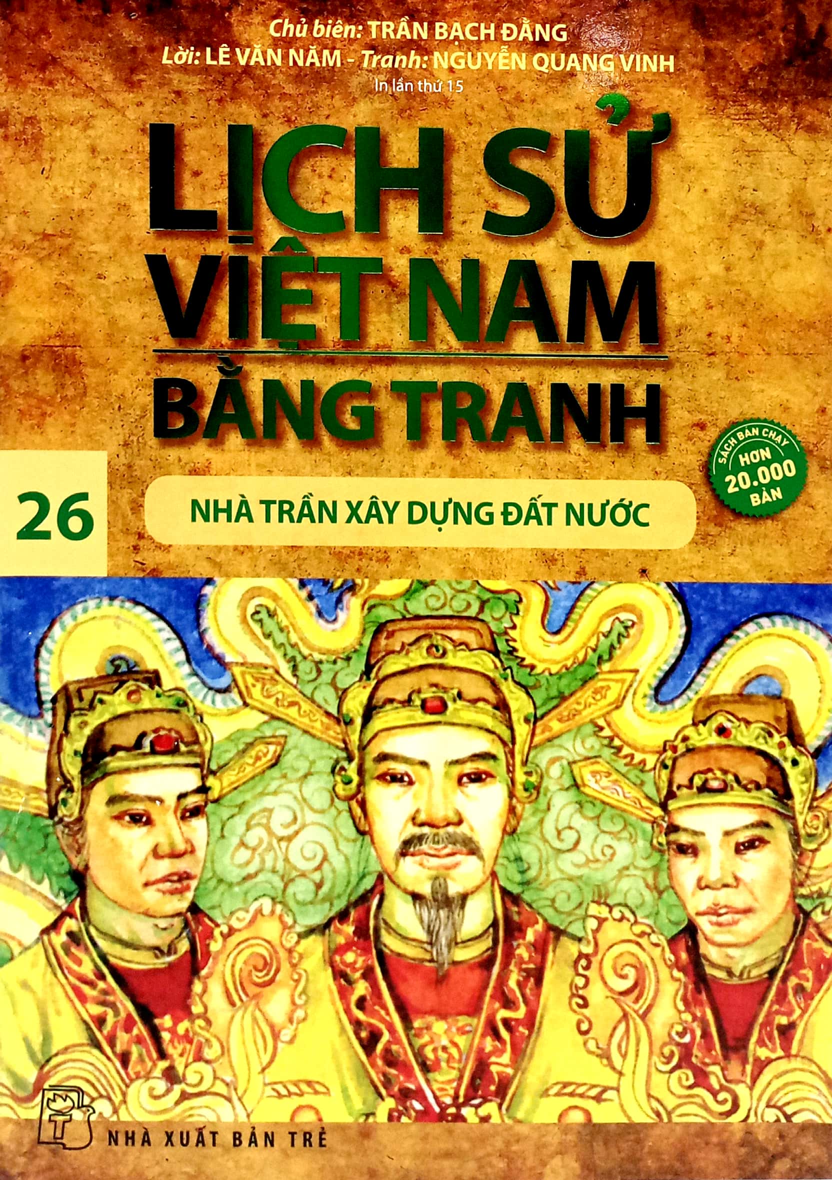 lịch sử việt nam bằng tranh - tập 26 - nhà trần xây dựng đất nước (tái bản 2024) - Ảnh 2