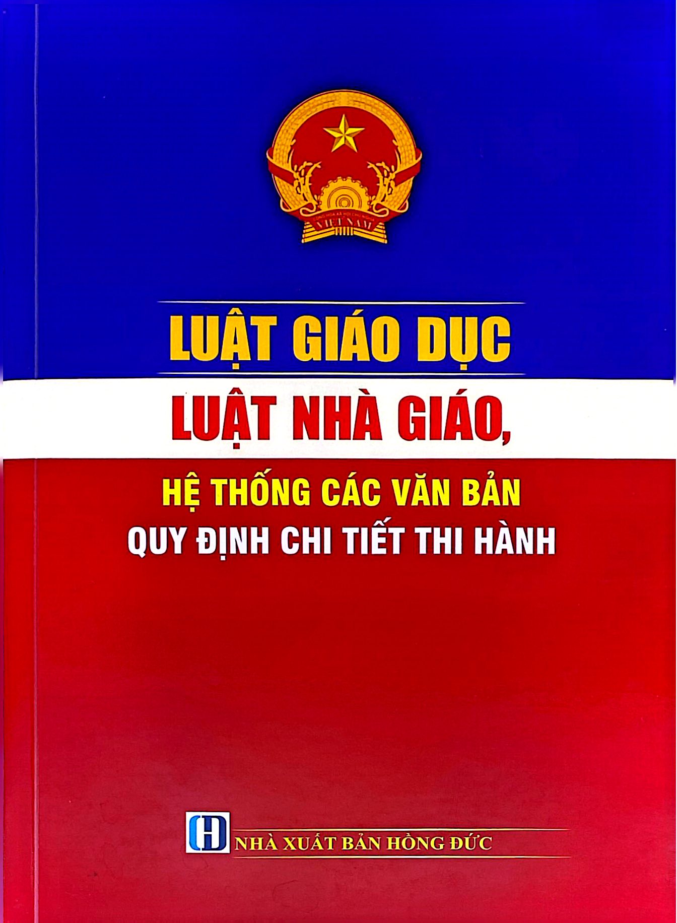 Luật Giáo Dục, Luật Nhà Giáo - Hệ Thống Các Văn Bản Quy Định Chi Tiết Thi Hành - Ảnh 2