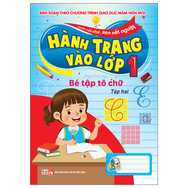 Luyện Nét Chữ-Rèn Nết Người - Hành Trang Vào Lớp 1 - Bé Tập Tô Chữ - Tập 1 - Ảnh 2