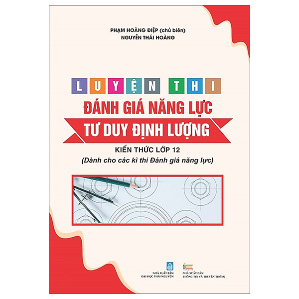 Luyện Thi Đánh Giá Năng Lực - Môn Hóa Học - Kiến Thức Lớp 12 (Dành Cho Các Kì Thi Đánh Giá Năng Lực) - Ảnh 7